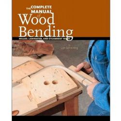 Complete Manual of Wood Bending